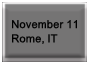 Nov 11 � Rome, IT