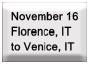 Nov 16 � Florence, IT to Venice, IT