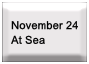 Nov 24 � At Sea