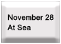 Nov 28 � At Sea